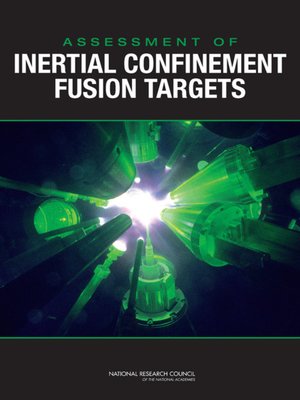 cover image of Assessment of Inertial Confinement Fusion Targets